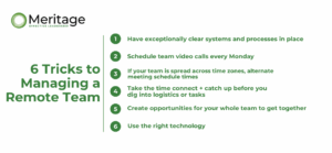 If you’d like to bring on more remote workers or are struggling with the ones you have, read on for six of my best learned-the-hard-way tips for managing a remote team. 6 Tricks to Managing a Remote Team