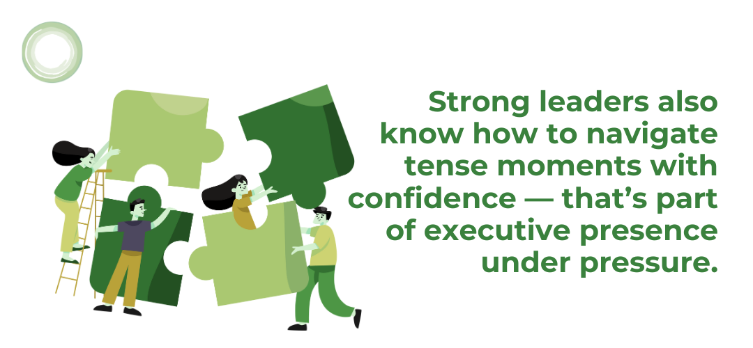 Cartoon figures collaborating to assemble large green puzzle pieces, with accompanying text: “Strong leaders also know how to navigate tense moments with confidence — that’s part of executive presence under pressure.”