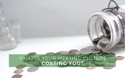 What is your meeting culture costing you?